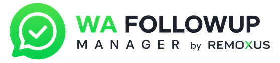 WA FollowUp Manager by Remoxus